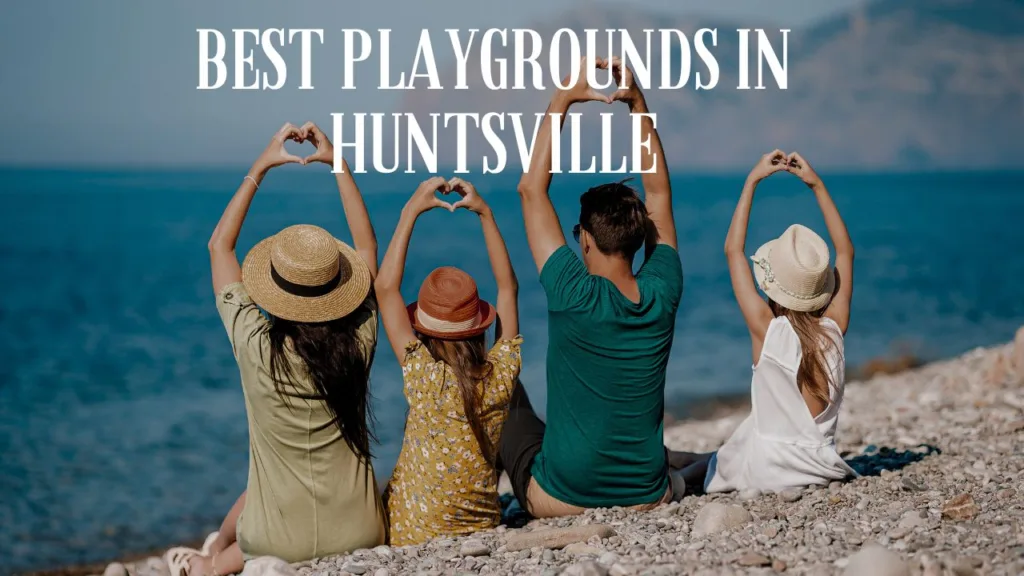 Best Playgrounds in Huntsville